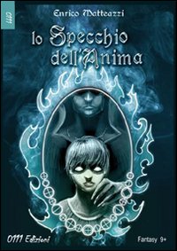 Lo specchio dell'anima. Lo specchio dell'anima.
