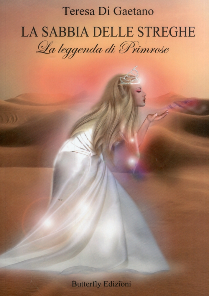La sabbia delle streghe. La leggenda di Primrose La sabbia delle streghe. La leggenda di Primrose