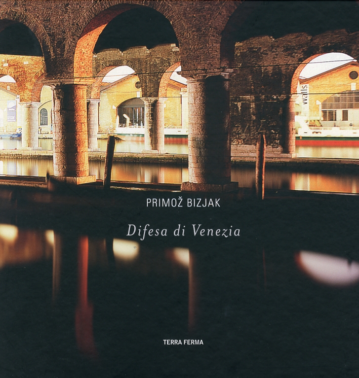 Difesa di Venezia. Ediz. Italiana e Inglese Difesa di Venezia. Ediz. Italiana e Inglese