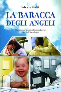 La baracca degli angeli