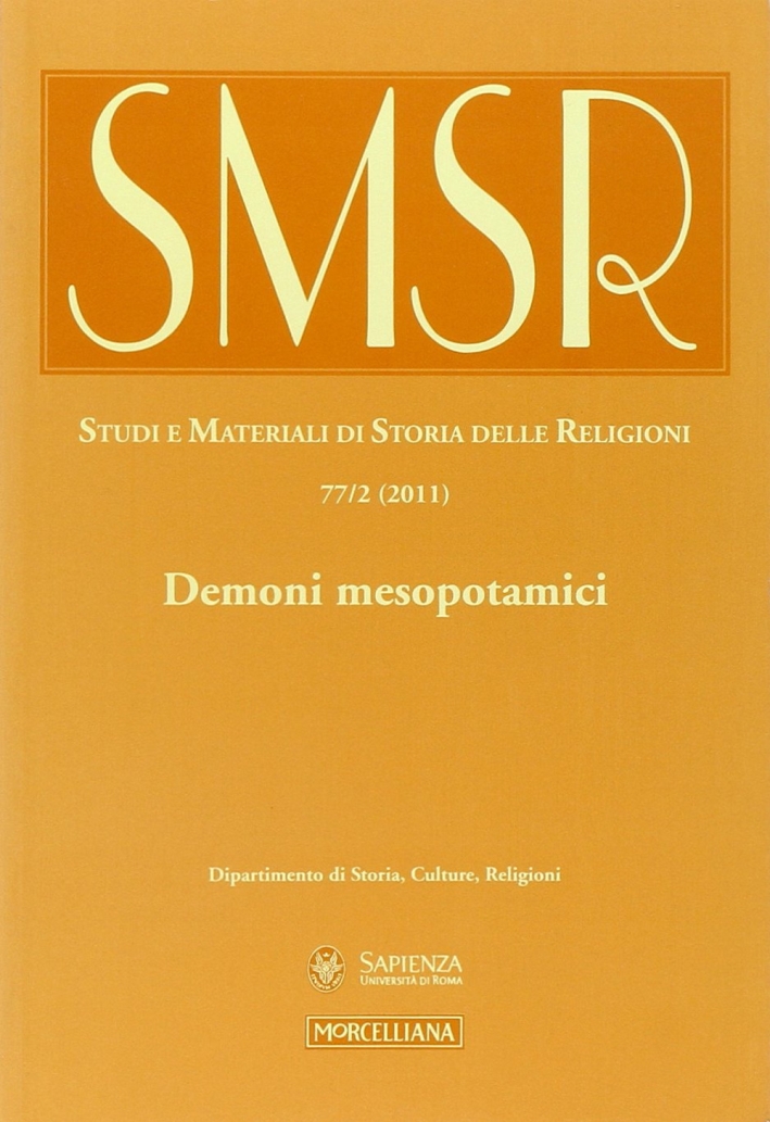 SMSR. Studi e materiali di storia delle religioni (2011). Vol. 77/2: Demoni mesopotamici