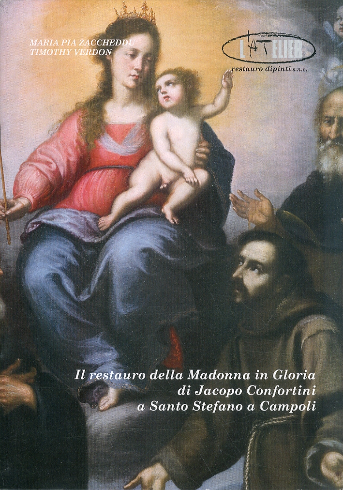 Il restauro della Madonna in Gloria di Jacopo Confortini a Santo Stefano a Campoli