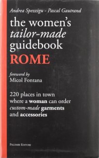 The women's tailor. Made-guidebook. Rome