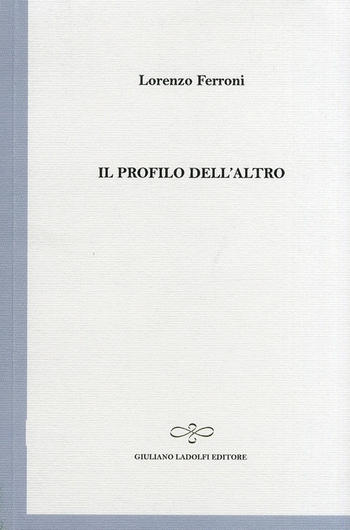 Il profilo dell'altro Il profilo dell'altro