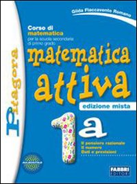 Matematica attiva 1A + 1B + Preparati alla Prova nazionale Matematica attiva 1A + 1B + Preparati alla Prova nazionale