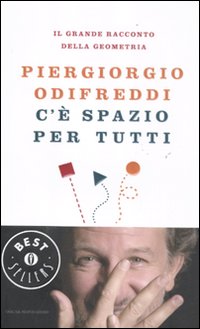 C'è spazio per tutti. Il grande racconto della geometria C'è spazio per tutti. Il grande racconto della geometria