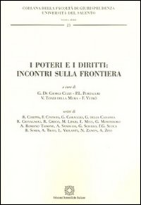I poteri e i diritti: incontri sulla frontiera I poteri e i diritti: incontri sulla frontiera