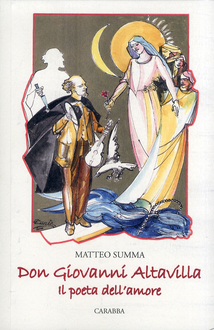 Don Giovanni Altavilla il Poeta dell'Amore Don Giovanni Altavilla il Poeta dell'Amore