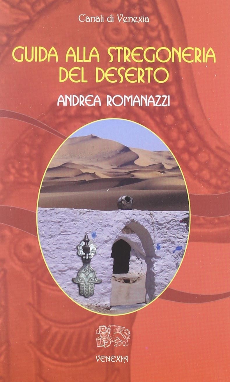 Guida alla stregoneria del deserto Guida alla stregoneria del deserto