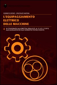 L'equipaggiamento elettrico delle macchine L'equipaggiamento elettrico delle macchine