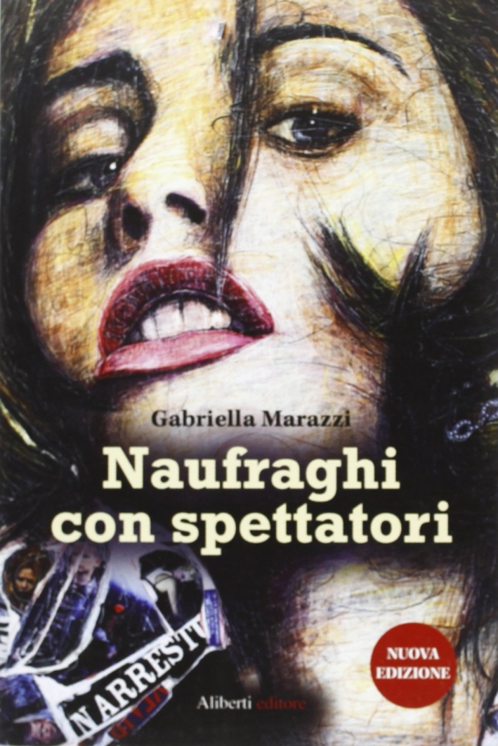 Naufraghi con spettatori Naufraghi con spettatori