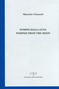 Pompei dalla Luna. Pompeii from the moon