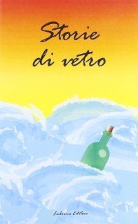 Storie di vetro