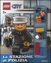 La stazione di polizia. Lego City. Ediz. illustrata. Con gadget La stazione di polizia. Lego City. Ediz. illustrata. Con gadget