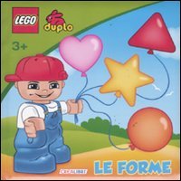 Primi passi... le forme. Lego Duplo. Ediz. illustrata Primi passi... le forme. Lego Duplo. Ediz. illustrata