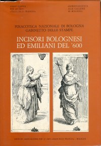 Incisori bolognesi ed emiliani del '600