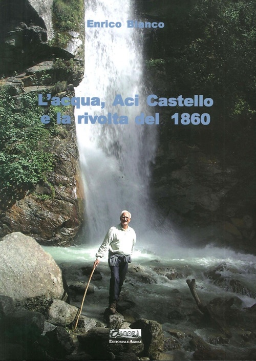 L'Acqua, Aci Catello e la Rivolta del 1860