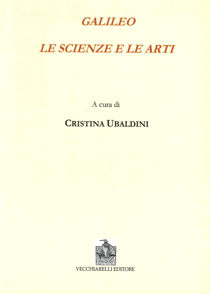 Galileo. Le Scienze e le Arti Galileo. Le Scienze e le Arti