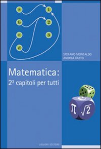 Matematica: 2 al cubo, capitoli per tutti Matematica: 2 al cubo, capitoli per tutti