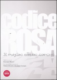 Codice rosa. Il magico effetto domino Codice rosa. Il magico effetto domino