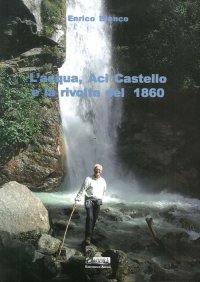 L'Acqua, Aci Catello e la Rivolta del 1860