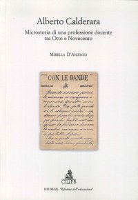 Alberto Calderara. Microstoria di una professione docente tra Otto e Novecento