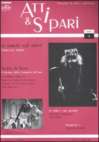 Atti & sipari (2011). Vol. 8 Atti & sipari (2011). Vol. 8