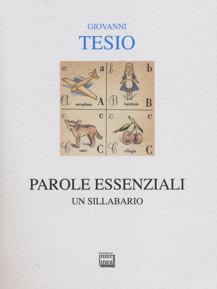 Parole essenziali. Un sillabario Parole essenziali. Un sillabario