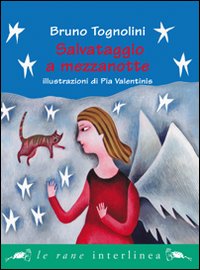Salvataggio a mezzanotte. Ediz. illustrata Salvataggio a mezzanotte. Ediz. illustrata