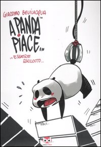 A panda piace... essere raccolto A panda piace... essere raccolto