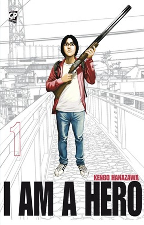 I am a hero. Vol. 1 I am a hero. Vol. 1