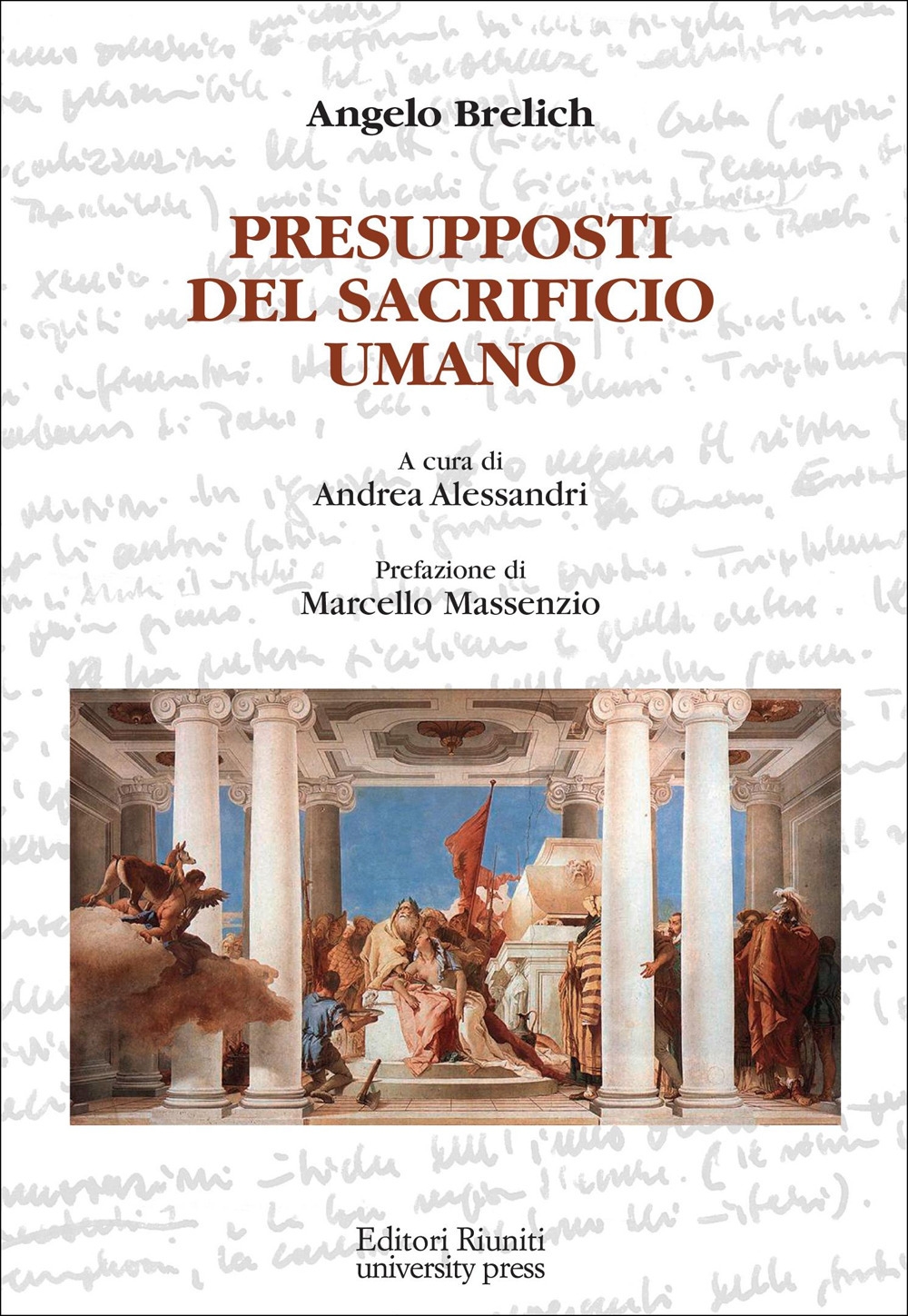 Presupposti del sacrificio umano Presupposti del sacrificio umano