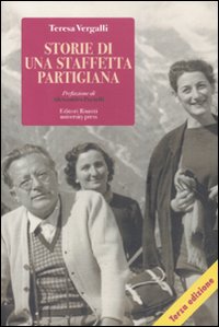 Storie di una staffetta partigiana Storie di una staffetta partigiana