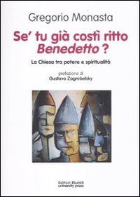 Se' Tu già Costì Ritto, Bendetto? la Chiesa tra Potere e Spiritualità Se' Tu già Costì Ritto, Bendetto? la Chiesa tra Potere e Spiritualità