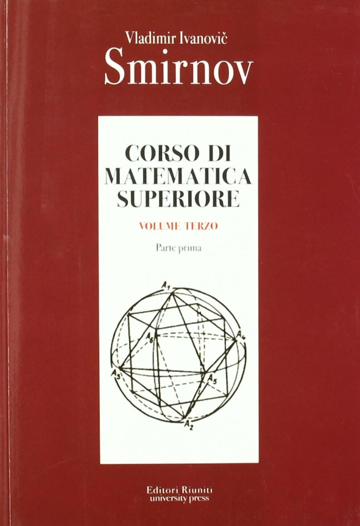 Corso di matematica superiore. Vol. 3/1 Corso di matematica superiore. Vol. 3/1