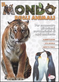 Il Mondo degli Animali Il Mondo degli Animali