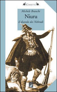 Niuru il diavolo dei Nebrodi Niuru il diavolo dei Nebrodi