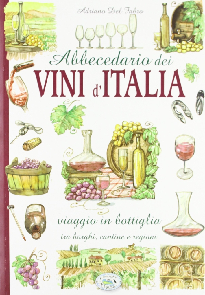 Guida regionale ai vini d'Italia Guida regionale ai vini d'Italia