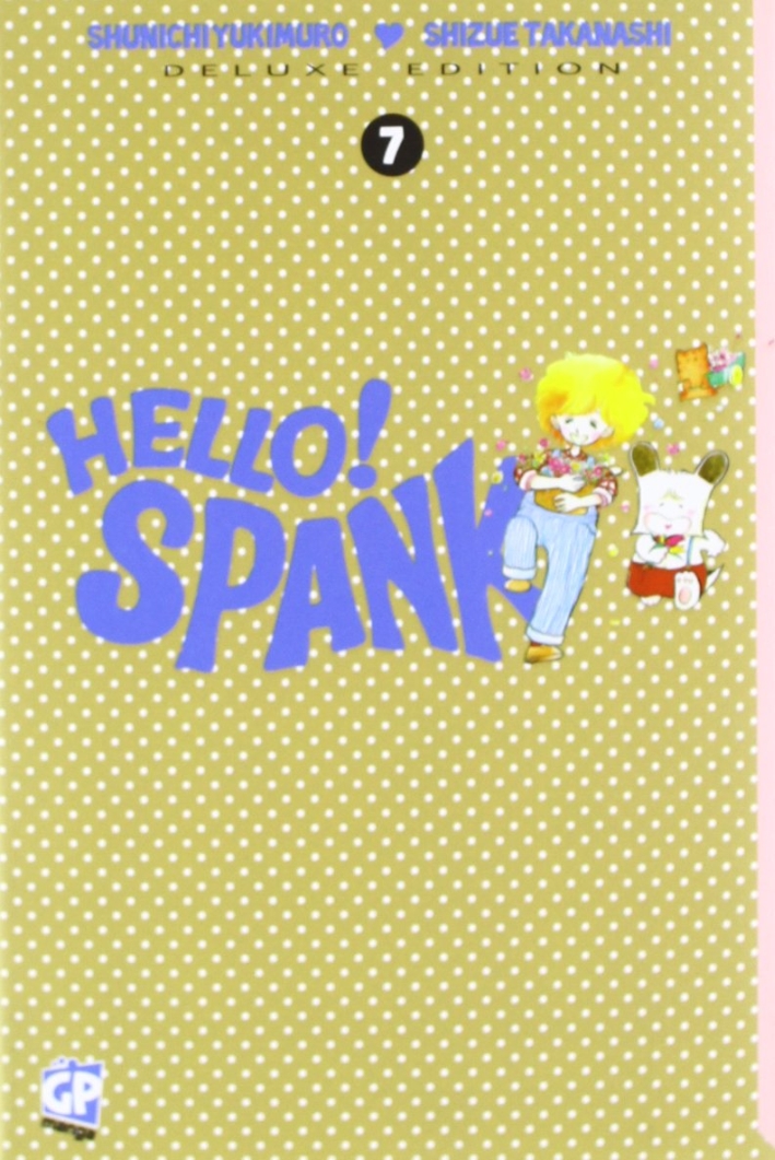 Hello Spank deluxe. Vol. 7 Hello Spank deluxe. Vol. 7