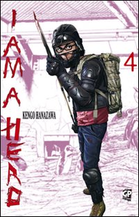 I am a hero. Vol. 4 I am a hero. Vol. 4