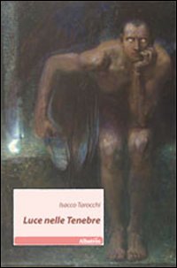 Luce nelle tenebre Luce nelle tenebre