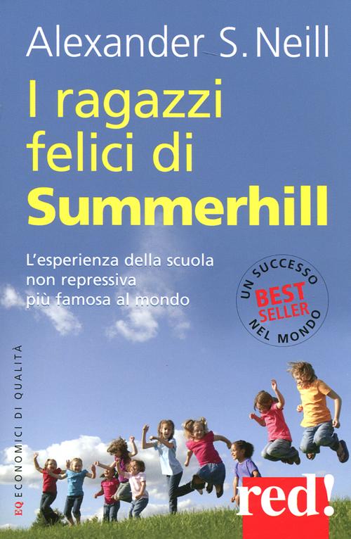I ragazzi felici di Summerhill I ragazzi felici di Summerhill