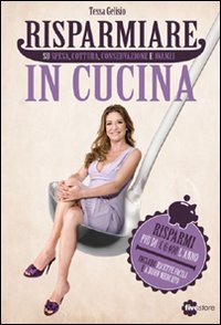 Risparmiare in cucina Risparmiare in cucina
