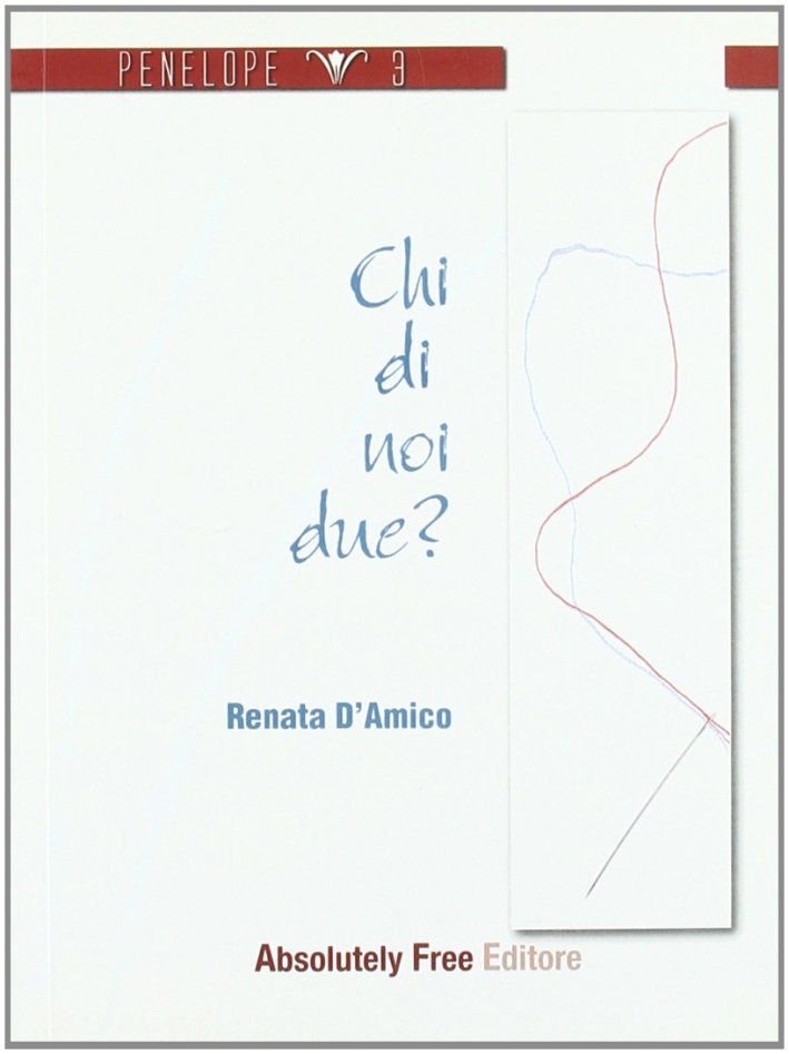 Chi di noi due? Chi di noi due?