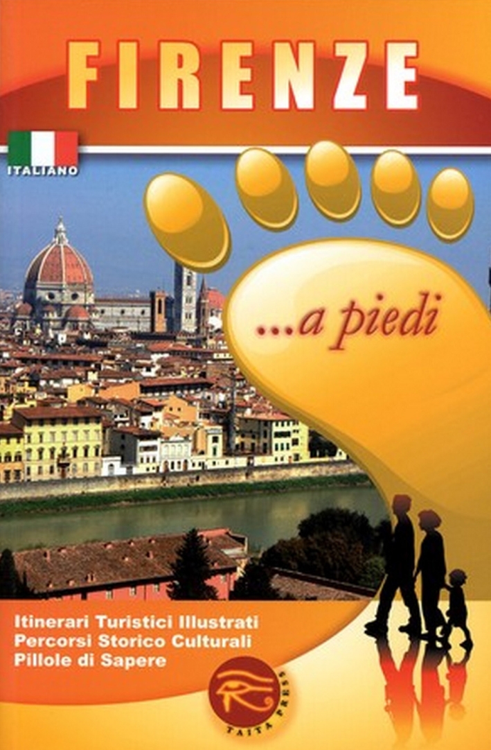 Firenze... A piedi Firenze... A piedi