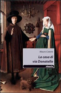 La casa di via Donatello La casa di via Donatello