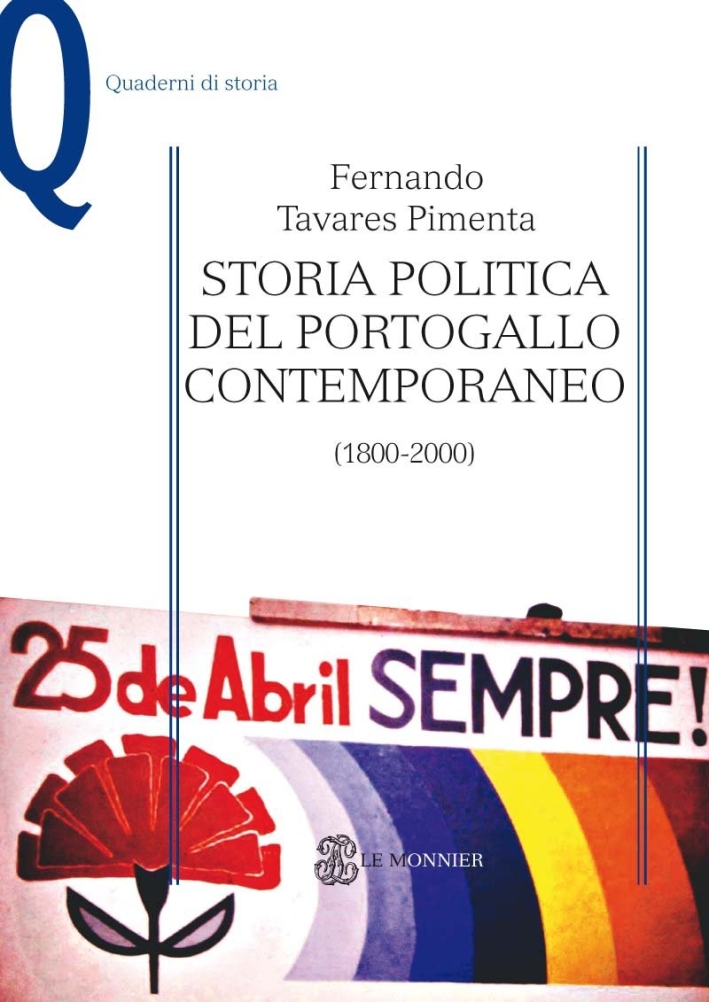 Storia politica del Portogallo contemporaneo (1800-2000) Storia politica del Portogallo contemporaneo (1800-2000)