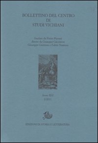 Bollettino del Centro di studi vichiani (2011). Vol. 41 Bollettino del Centro di studi vichiani (2011). Vol. 41