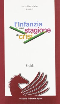 L'infanzia in una stagione di crisi