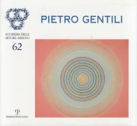 Pietro Gentili. Antologia 1961-2005